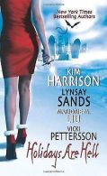 Holidays Are Hell | Harrison, Kim, Sands, Lynsay | Book
