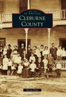 Cleburne County (Images of America (Arcadia Publishing)). Ruple 9780738586458<|