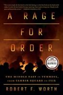 A Rage for Order: The Middle East in Turmoil, f. Worth Paperback<|