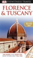 Eyewitness travel: Florence & Tuscany by Adele Evans (Paperback)