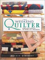 The Weekend Quilter: Fabulous Quilts to Make in a Weekend, ISB