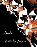 Butterfly Spheres by Lissalei (Paperback)