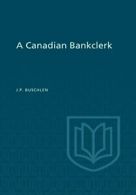 A Canadian Bankclerk. Buschlen, Preston New 9781442652170 Fast Free Shipping.#