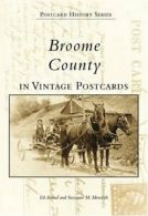 Broome County in Vintage Postcards (Postcard History). Aswad 9780738504476<|