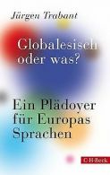 Globalesisch, oder was?: Ein Plädoyer für Europas Sprach... | Book