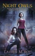 An Ace book: Night owls by Lauren M. Roy (Paperback)