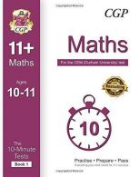 10-Minute Tests for 11+ Maths (Ages 10-11) - CEM Test, CGP Books,