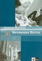 Unternehmen Deutsch. Ein berufsorientiertes Grundstufenl... | Book