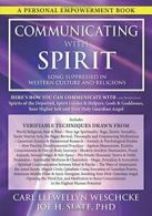 Communicating with Spirit: Here's How You Can C. Weschcke, Slate<|