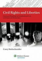 Civil Rights and Liberties: Cases and Readings . Brettschneider, Brettschnei<|