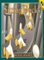 Sitting Ducks: With Free Poster. Bedard New 9780613455480 Fast Free Shipping<|