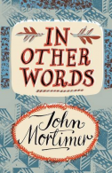 In Other Words, Mortimer, John, ISBN 0670917877