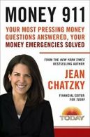 Money 911: Your Most Pressing Money Questions A. Chatzky<|