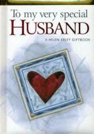 To my special Husband (Helen Exley Giftbooks), Pam Bro