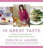 In Great Taste By Evelyn H. Lauder