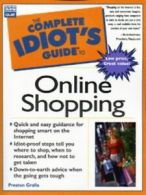 The complete idiot's guide to online shopping by Preston Gralla (Counterpack -