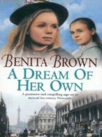 A dream of her own by Benita Brown (Paperback)