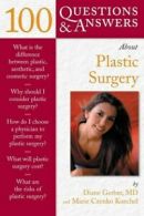 100 questions and answers about plastic surgery by Diane Gerber (Paperback)