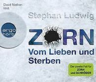 Zorn - Vom Lieben und Sterben: Thriller | Ludwig, Stephan | Book