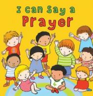 I Can Say a Prayer By Sophie Piper,Emily Bolam