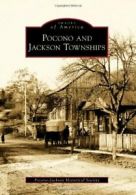 Pocono and Jackson Townships (Images of America. Society<|