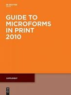 Guide to Microforms in Print, Supplement. Gruyter 9783110230611 Free Shipping.#