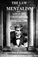 Segno, A. Victor : The Law Of Mentalism & Life In The Great