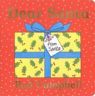 Dear Santa, Campbell, Rod, ISBN 9781447223818