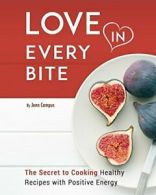 Love in Every Bite by Campus, Jenn New 9781366378521 Fast Free Shipping,,