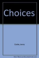 Choices By Jenny Cooke