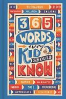 365 Words Every Kid Should Know: 1 By Lauren Holowaty,Martina Motzo