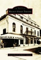 Walnut Street Theatre (Images of America (Arcad. Havard, Sylvester<|