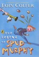 The Legend of Spud Murphy, Colfer, Eoin, ISBN 0141380160