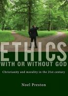 Ethics With or Without God. Preston, Noel 9781925208030 Fast Free Shipping.#