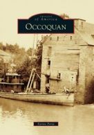 Occoquan (Images of America (Arcadia Publishing)). Porta 9780738586649 New<|