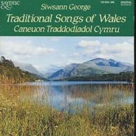 Siwsann George : Traditional Songs Of Wales: Caneuon Traddodiadol Cymru CD