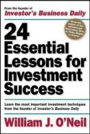 24 Essential Lessons for Investment Success: Learn the Most Important Investment