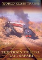 World Class Trains: The Train de Luxe Rail Safari DVD (2004) Robert Garofalo