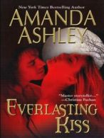 Everlasting kiss by Amanda Ashley (Paperback)