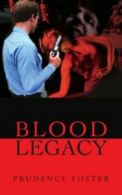 Blood Legacy by Foster, Prudence New 9780595237203 Fast Free Shipping,,