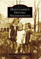 Montgomery's Historic Neighborhoods. King, Pell, I. 9780738586205 New<|