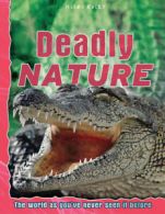 Explore your world: Deadly nature by Belinda Gallagher  (Paperback)