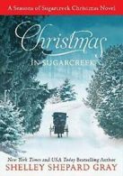 Christmas in Sugarcreek: A Seasons of Sugarcreek Christmas Novel: 4 By Shelley