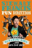 Pun direction: over 500 of his greatest gags ... and four crap ones! by Stewart