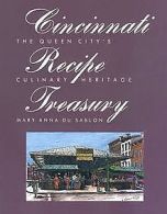 Cincinnati Recipe Treasury: The Queen City's Culinary He... | Book