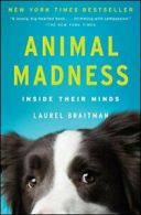 Animal Madness: Inside Their Minds. Braitman 9781451627015 Fast Free Shipping<|