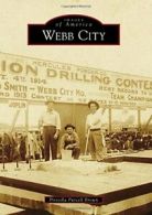 Webb City (Images of America).by Brown New 9781467113571 Fast Free Shipping<|