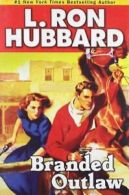 Stories from the golden age: Branded outlaw by L. Ron Hubbard (Paperback)