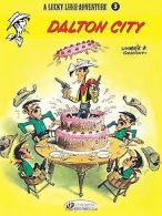 A Lucky Luke Adventure, Tome 3 : Dalton City | Goscinny | Book