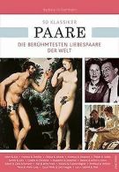 50 Klassiker Paare - Die beruhmtesten Liebespaare d... | Book